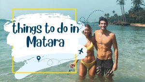 Read more about the article 10 Must-Experience Things To Do In Matara, Sri Lanka